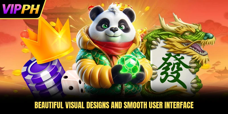 Beautiful visual designs and smooth user interface