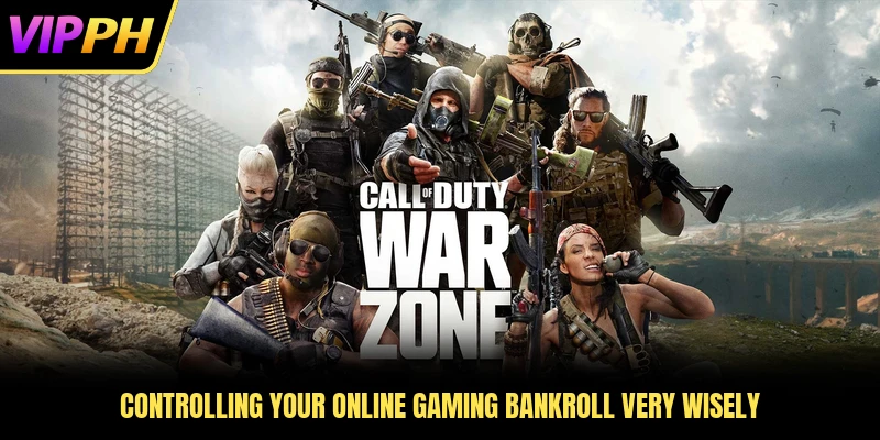 Controlling your online gaming bankroll very wisely