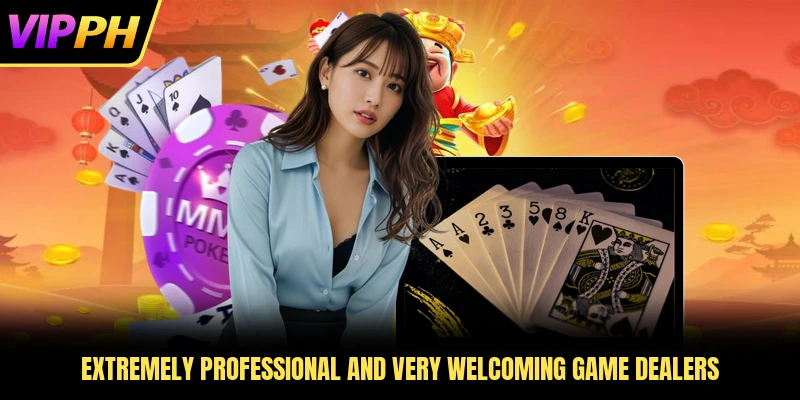 Extremely professional and very welcoming game dealers