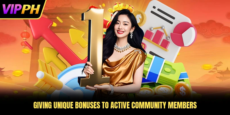 Giving unique bonuses to active community members