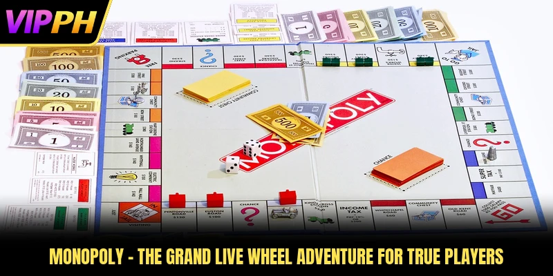 Monopoly - The Grand Live Wheel Adventure For True Players