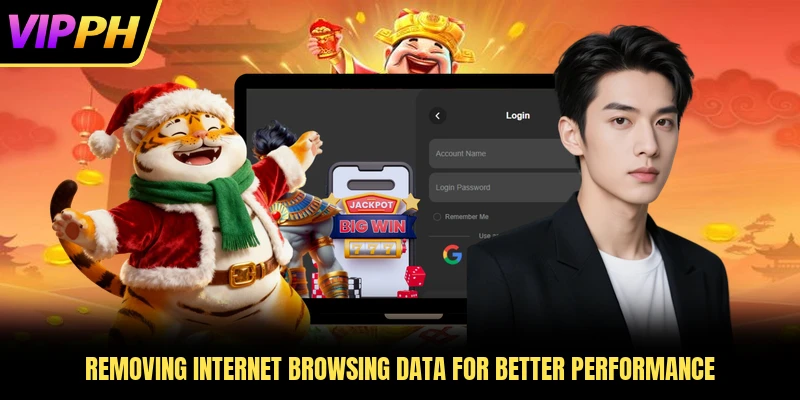 Removing internet browsing data for better performance